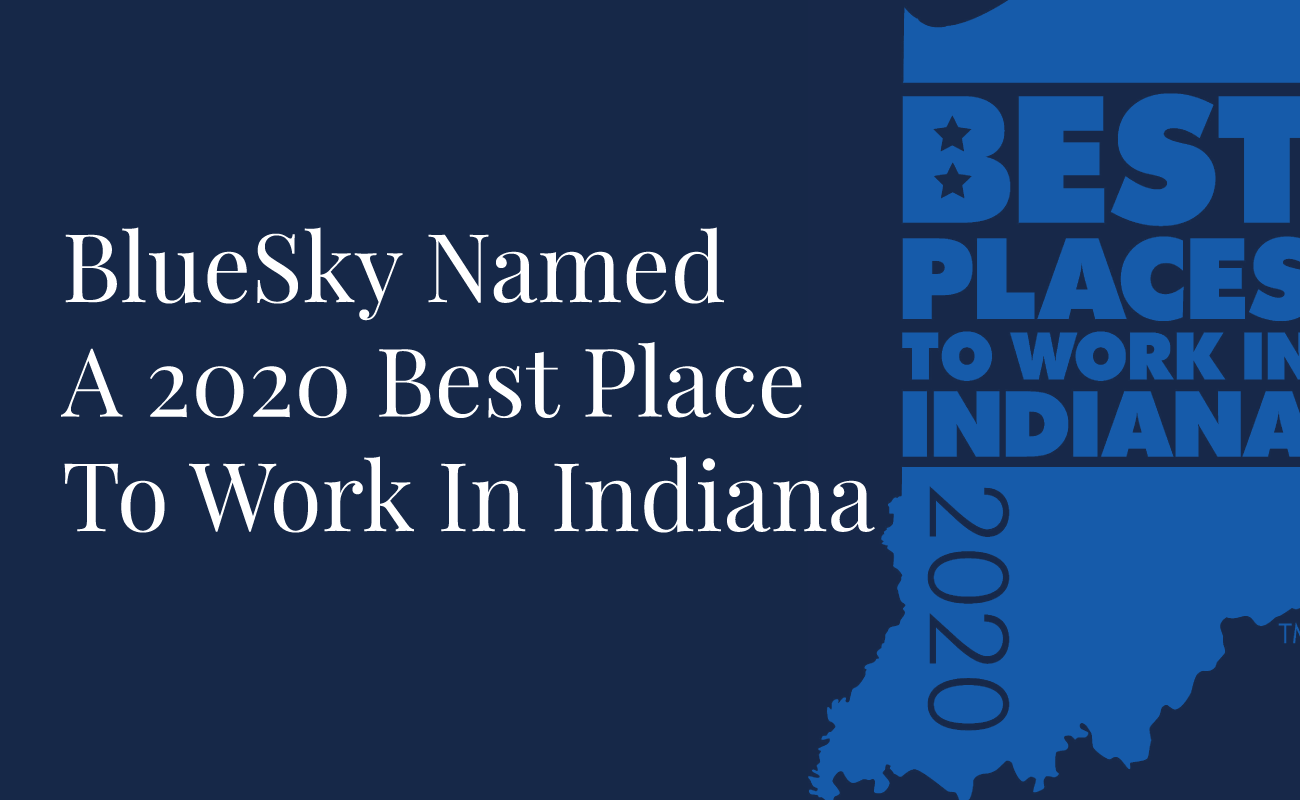 BlueSky named a 2020 Best Places to Work in Indiana Company