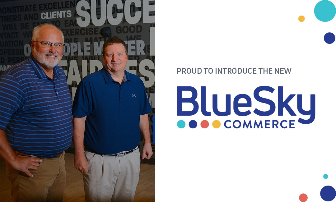 Bluesky technology partners is now bluesky commerce