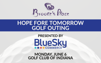 BlueSky Sponsors Brooke’s Place 2022 Hope Fore Tomorrow Golf Outing June 6, 2022