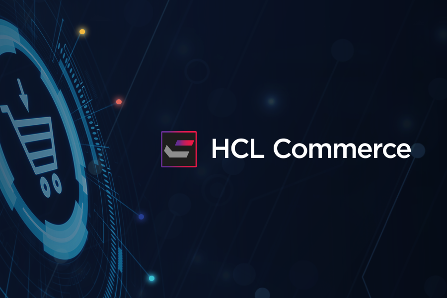 Why Upgrade to HCL Commerce V9?